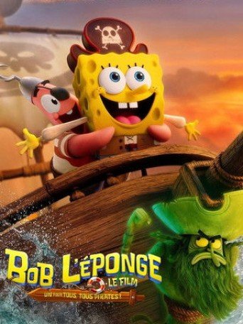 BOB L’ÉPONGE – LE FILM : UN POUR TOUS, TOUS PIRATES !