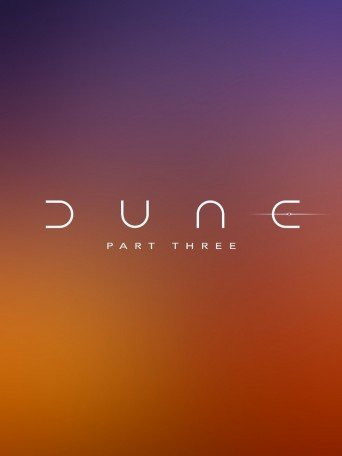 DUNE : TROISIÈME PARTIE